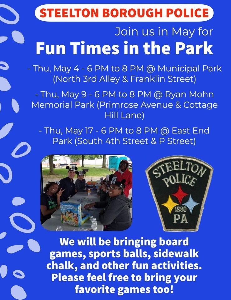 Steelton Fun Times in the Park May 4 Municipal Park, Steelton