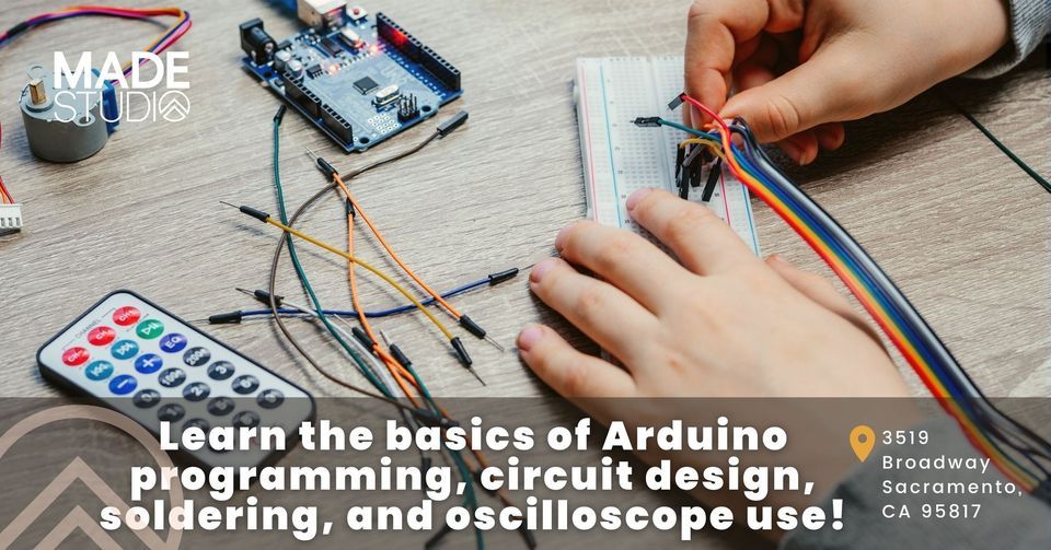 Introduction to Arduino Programming, Circuit Design, Soldering, and ...