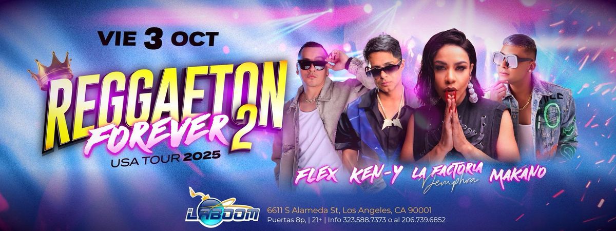 Flex, Ken-Y, Factoria y Makano en Los Angeles, 3 October | Event in Huntington Park | AllEvents