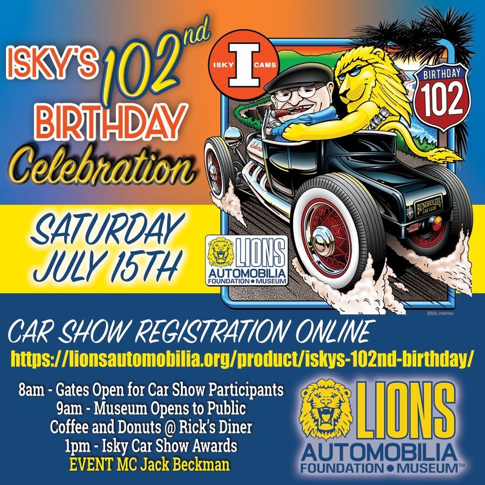 Lions Automobilia hosting Iskys 102nd Birthday Car Show, Lions