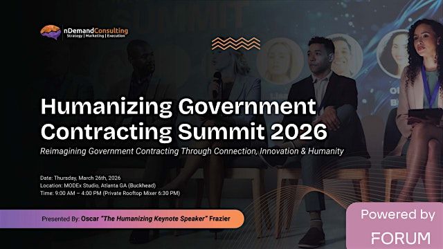 Humanizing Government Contracting Summit 2026, 26 March | Event in Atlanta | AllEvents