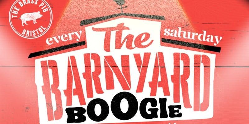 THE BARNYARD BOOGIE 10/05/25 | Event in Bristol | AllEvents