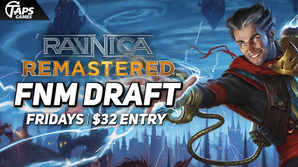 Ravnica Remastered FNM Draft Taps Games, Taps Games, Edmonton, January 12 2024 AllEvents.in