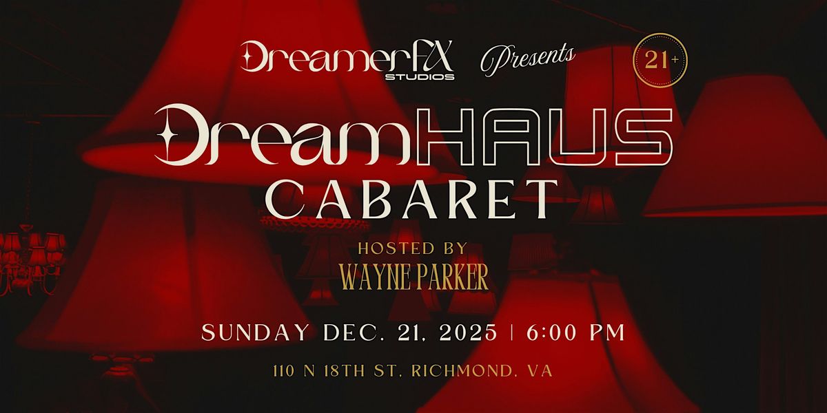 DreamHaus Cabaret, 21 December | Event in Richmond | AllEvents