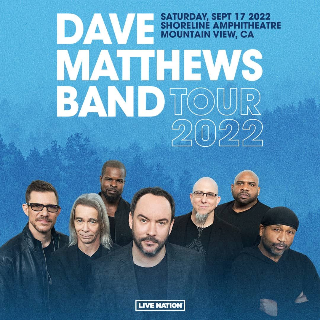 Dave Matthews Band Mountain View Tickets, 23 August | Event in Mountain View | AllEvents