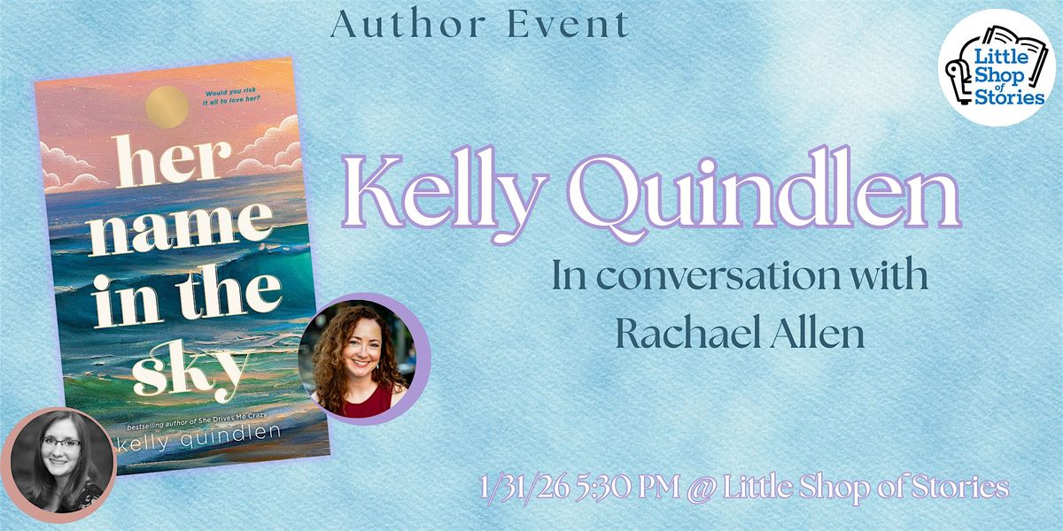 Kelly Quindlen with Rachael Allen - Her Name in the Sky!, 31 January | Event in Decatur | AllEvents