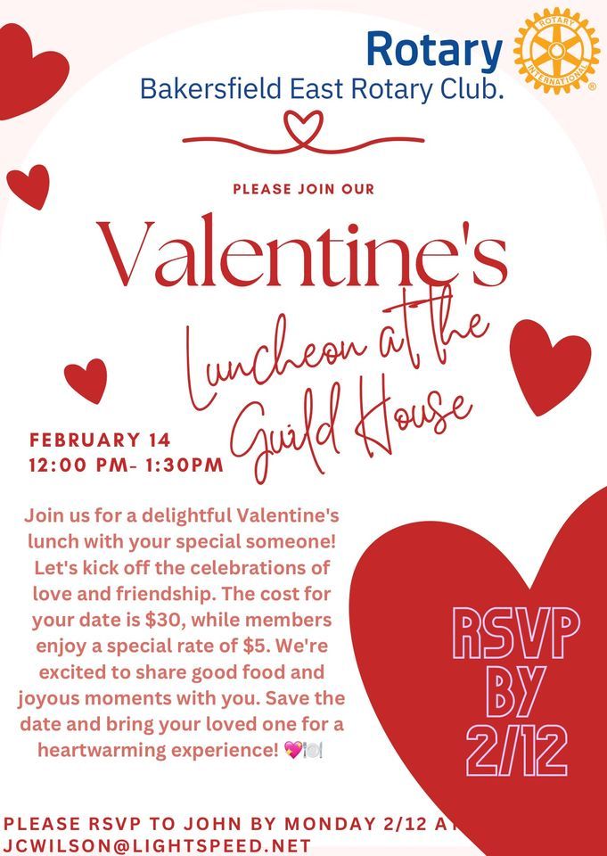 Save the Date!!! Bakersfield East Rotary Club Valentines Luncheon