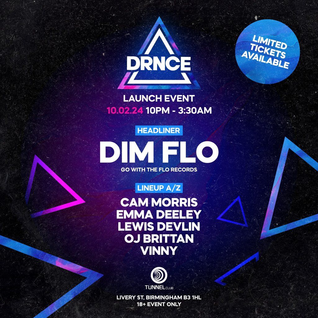 DRNCE The Launch, The Tunnel Club, Birmingham, February 10 to