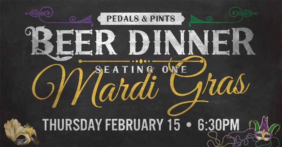 Beer Dinner Seating One Mardi Gras, Pedals & Pints Brewing Company