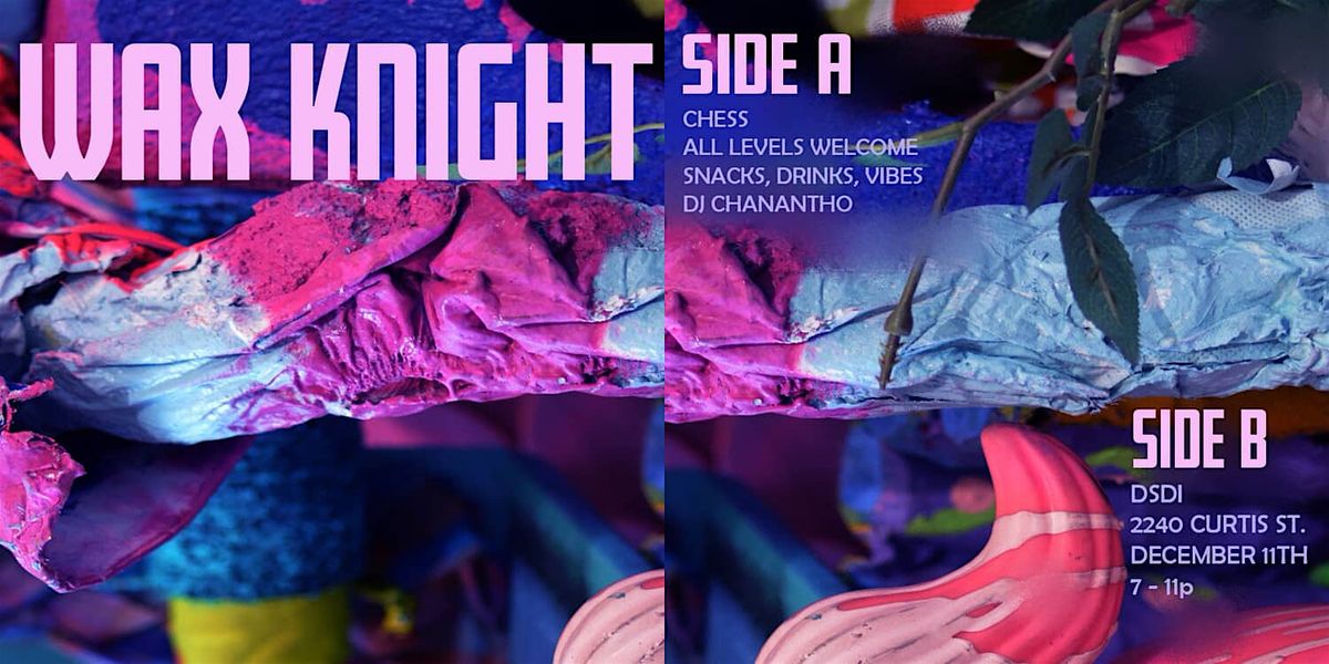 Wax Knight, 11 December | Event in Denver | AllEvents