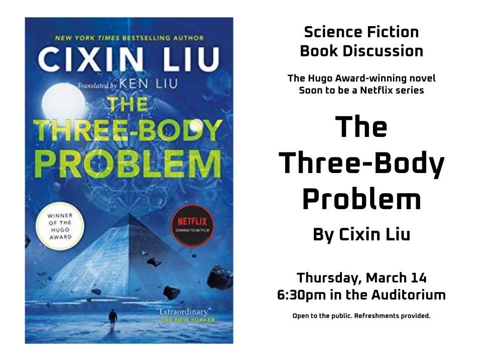 Sci-Fi Book Discussion: The Three-Body Problem by Cixin Liu, Jervis
