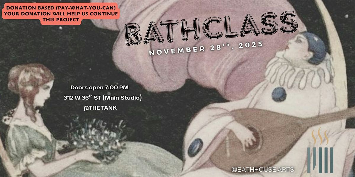 BATHHOUSE REGULAR CLASS — PANTOMIME @THE TANK, 28 November | Event in New York | AllEvents