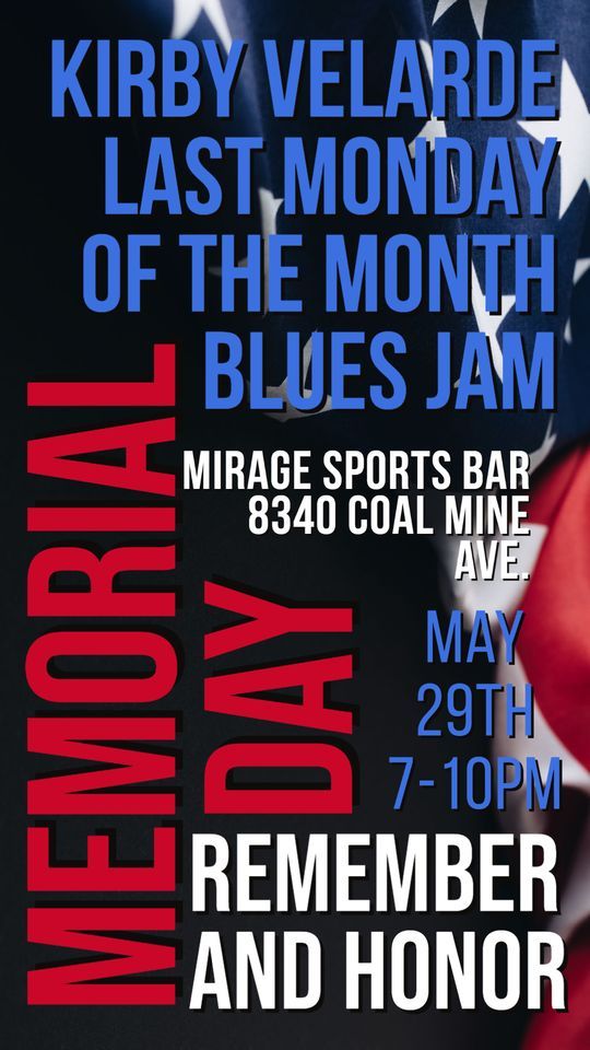 Kirby Velarde End of the Month Jam, The Mirage Sports Bar, Littleton