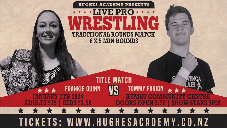 Live Pro Wrestling - Traditional Rounds Show, Kumeu Community Centre ...