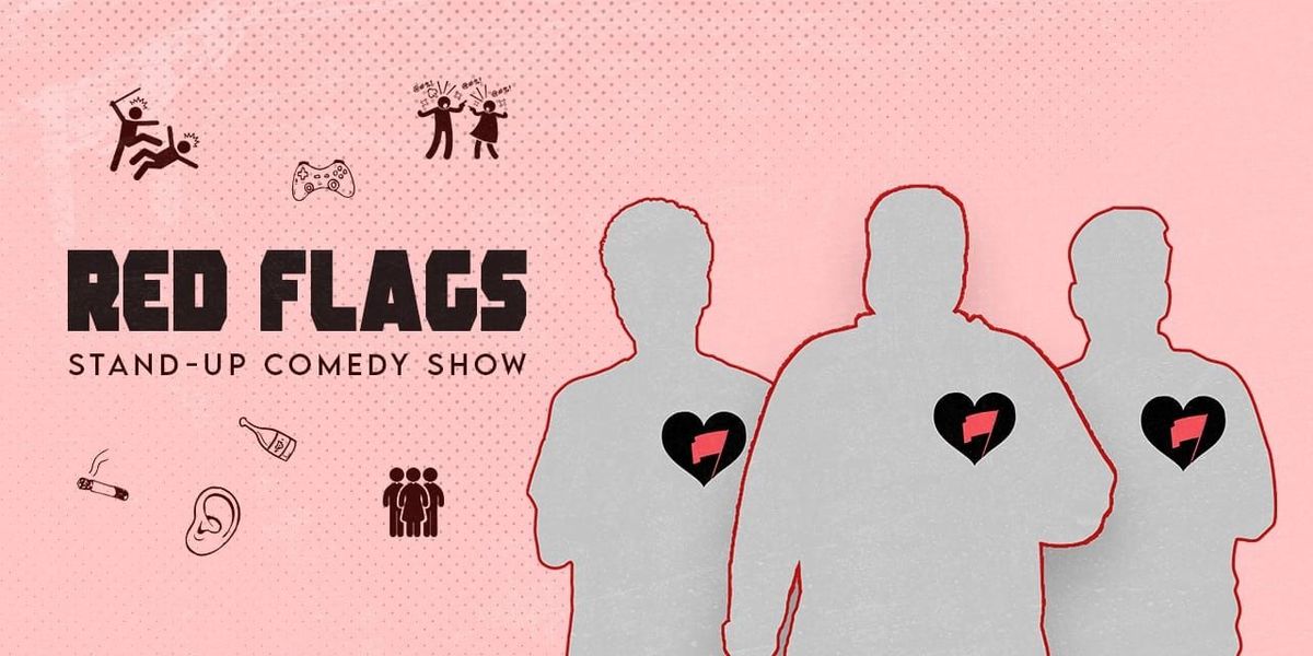 Red Flags : A Stand Up Comedy Show | Event in Bangalore | AllEvents
