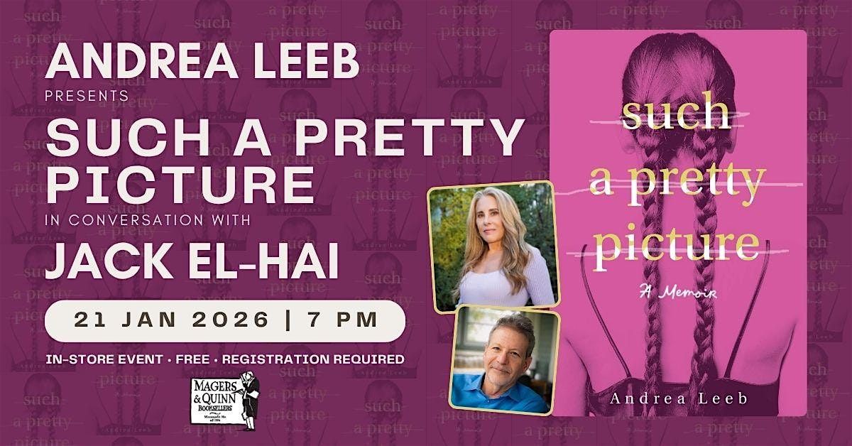 Andrea Leeb presents Such a Pretty Picture in conversation with Jack El-Hai, 21 January | Event in Minneapolis