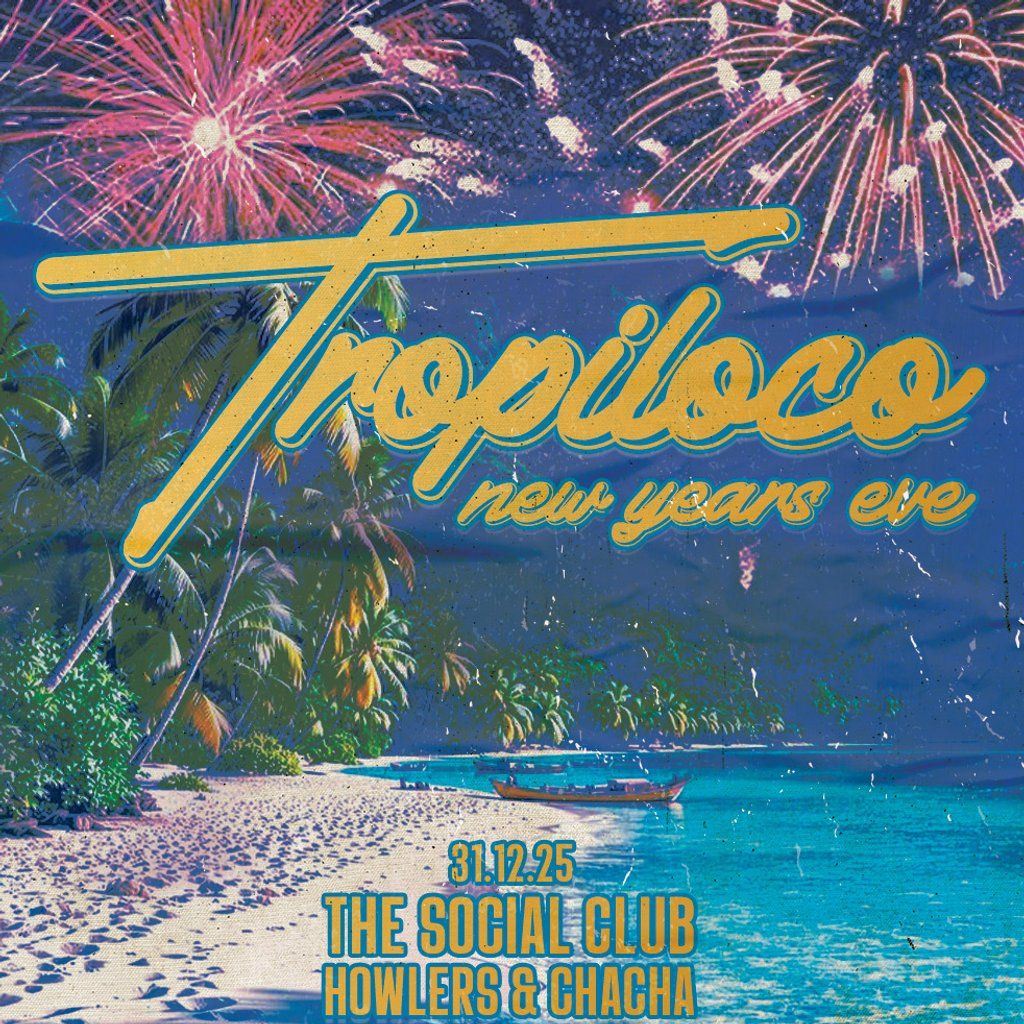 Tropiloco New Years Eve - Newcastle's Biggest Nye Party, 31 December | Event in Newcastle Upon Tyne | AllEvents