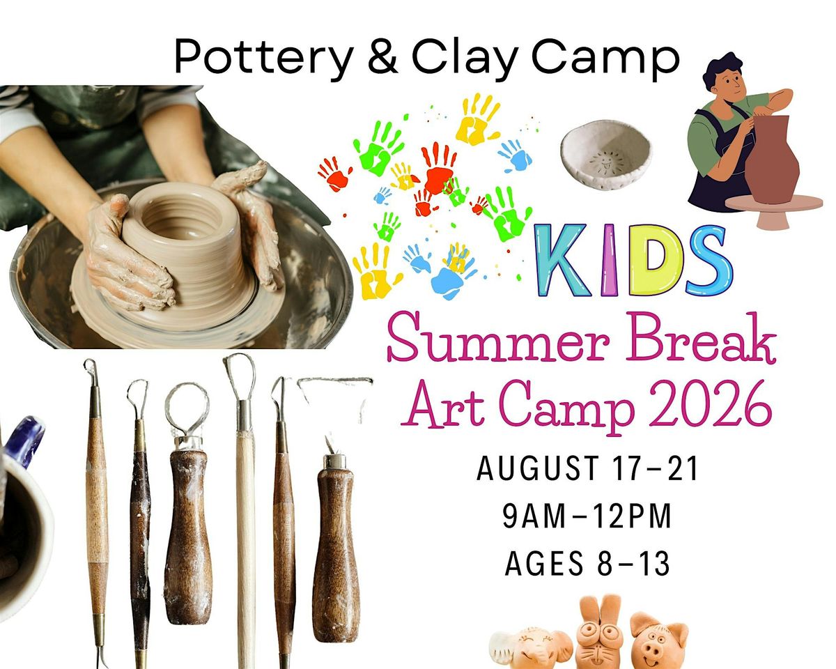 Pottery Summer Art Camp Week of August 17-21
