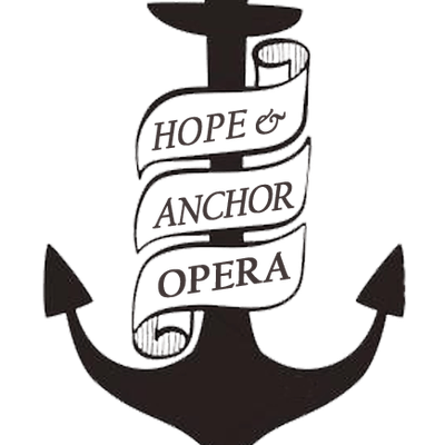 Hope and Anchor Opera