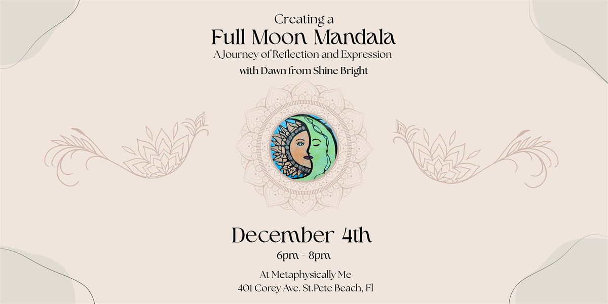 Creating a Full Moon Mandala: A Journey of Reflection & Expression, 4 December | Event in St. Pete Beach
