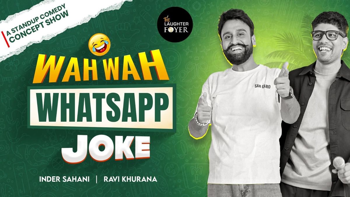 Wah Wah Whatsapp Joke ft. Inder Sahani &amp; Ravi Khurana, 13 December | Event in Bhiwadi | AllEvents