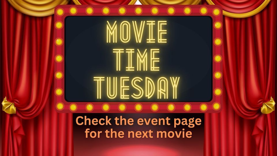 Movie Time Tuesdays, Friends of Navarre Library, 13 June 2023