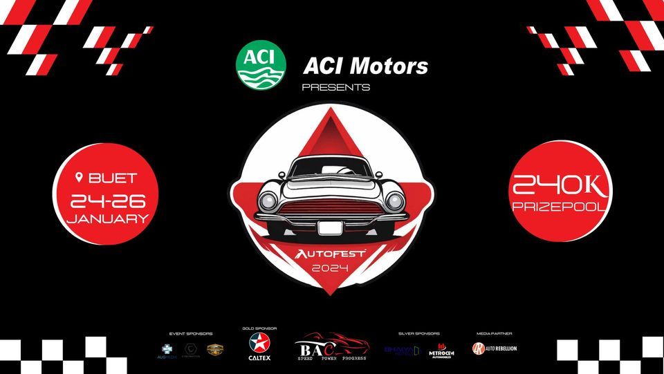 AUTOFEST 2024, BUET, Dhaka, January 24 to January 26 AllEvents.in
