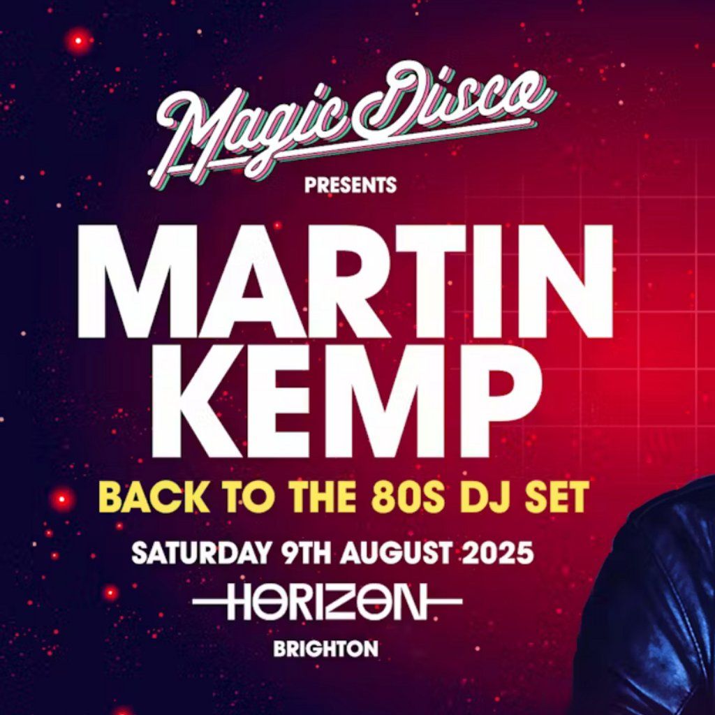 Martin Kemp Live DJ set - Back to the 80's - Brighton, 16 August | Event in Brighton | AllEvents
