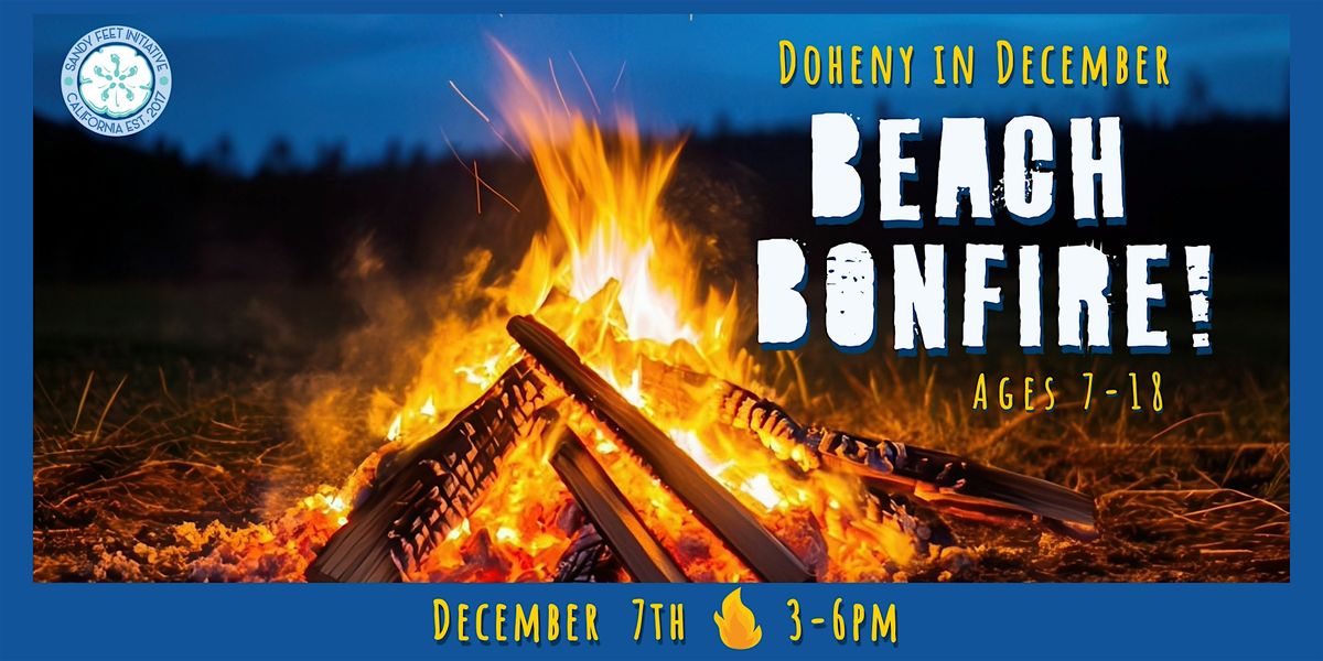 December at Doheny Beach Bonfire, 7 December | Event in Dana Point | AllEvents