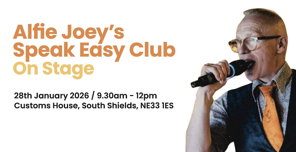Alfie Joey's Speak Easy Club, On Stage, 28 January | Event in South Shields | AllEvents
