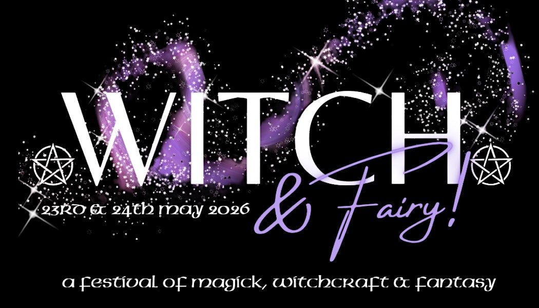 WITCH & FAIRY FESTIVAL, 23 May | Event in Buckingham | AllEvents