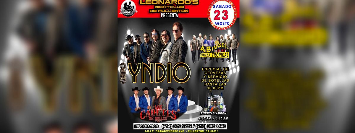 GRUPO YNDIO, LOS CADETES DE AVILEZ & MAS EN FULLERTON, 23 August | Event in Fullerton | AllEvents
