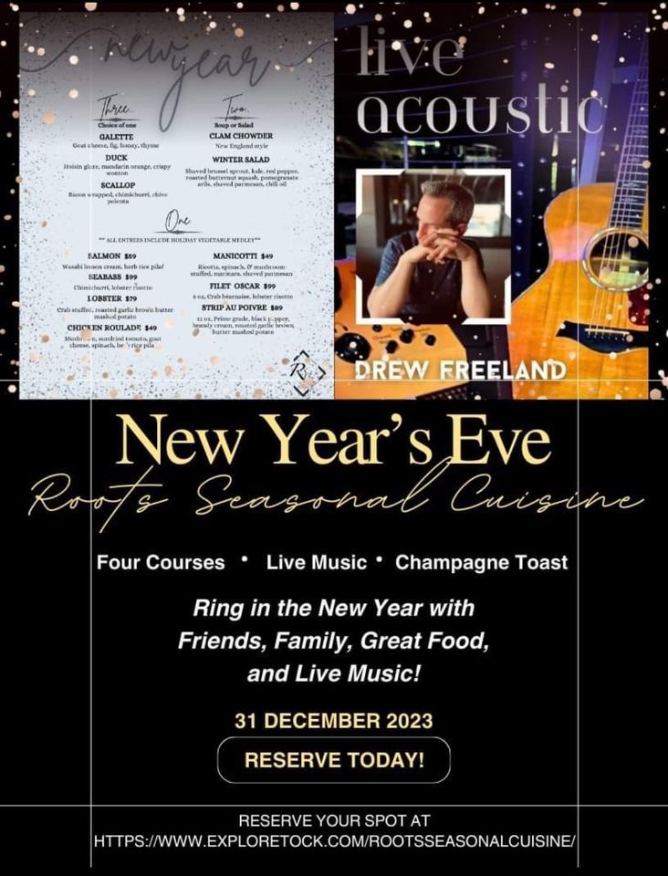 New Years Eve , Roots. Seasonal Cuisine, Lees Summit, December 31 to
