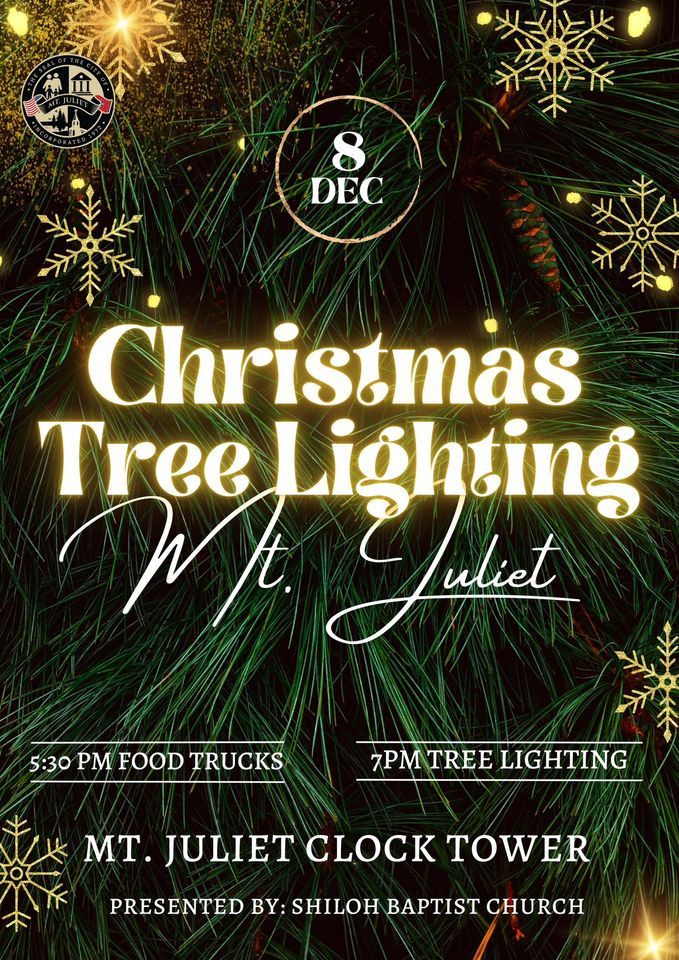 City of Mt. Juliet Christmas Tree Lighting Presented by Shiloh Baptist