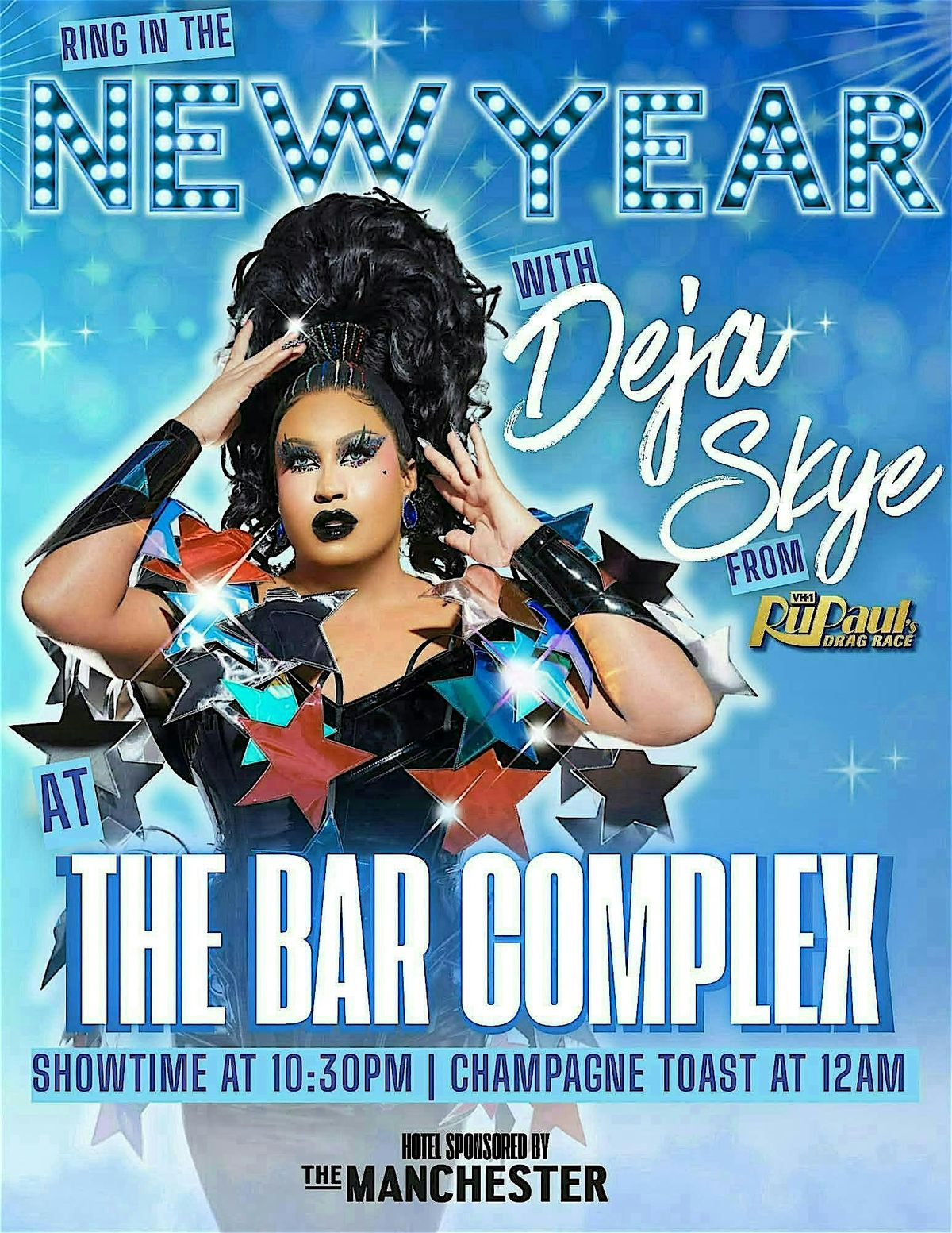 NYE with DeJa Skye from RuPauls Drag Race