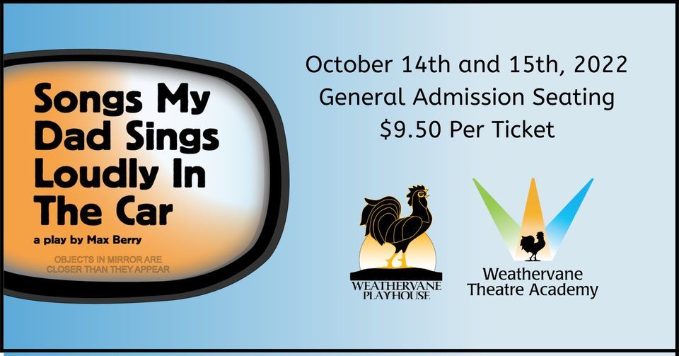 Songs My Dad Sings Loudly in the Car, Weathervane Playhouse, Newark