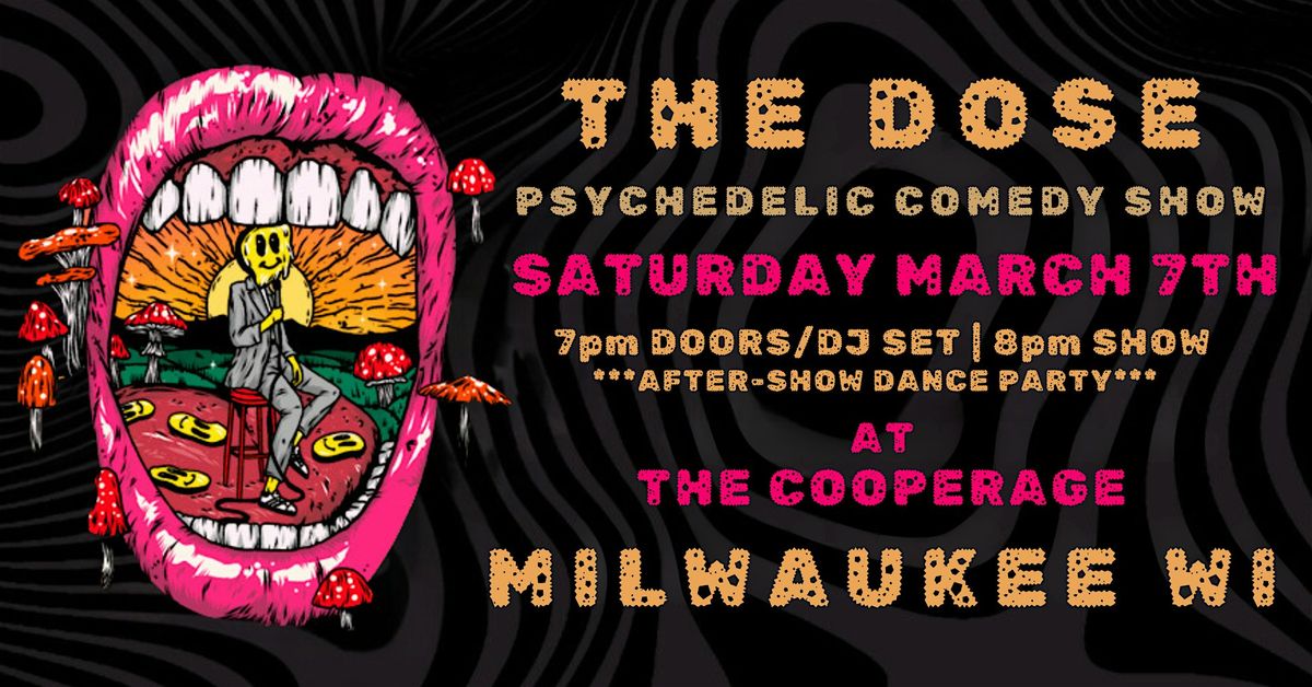 THE DOSE: A PSYCHEDELIC COMEDY SHOW, 7 March | Event in Milwaukee | AllEvents