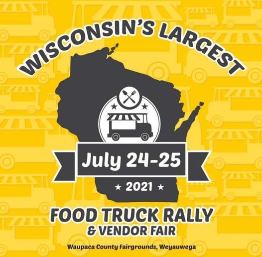 Wisconsin largest food truck/Vendor event, Waupaca County Fairgrounds