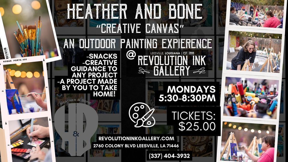 Creative Canvas with Heather & Bone, Revolution Ink Tattoo and Art