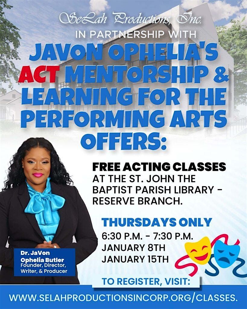 SELAH PRODUCTIONS, INC.S PERFORMING ARTS PROGRAM IN ST. JOHN PARISH, LA.