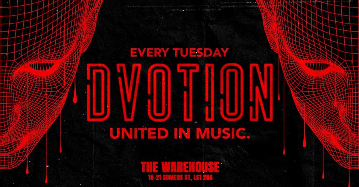 DVOTION | Opening Party , 16 September | Event in Leeds | AllEvents