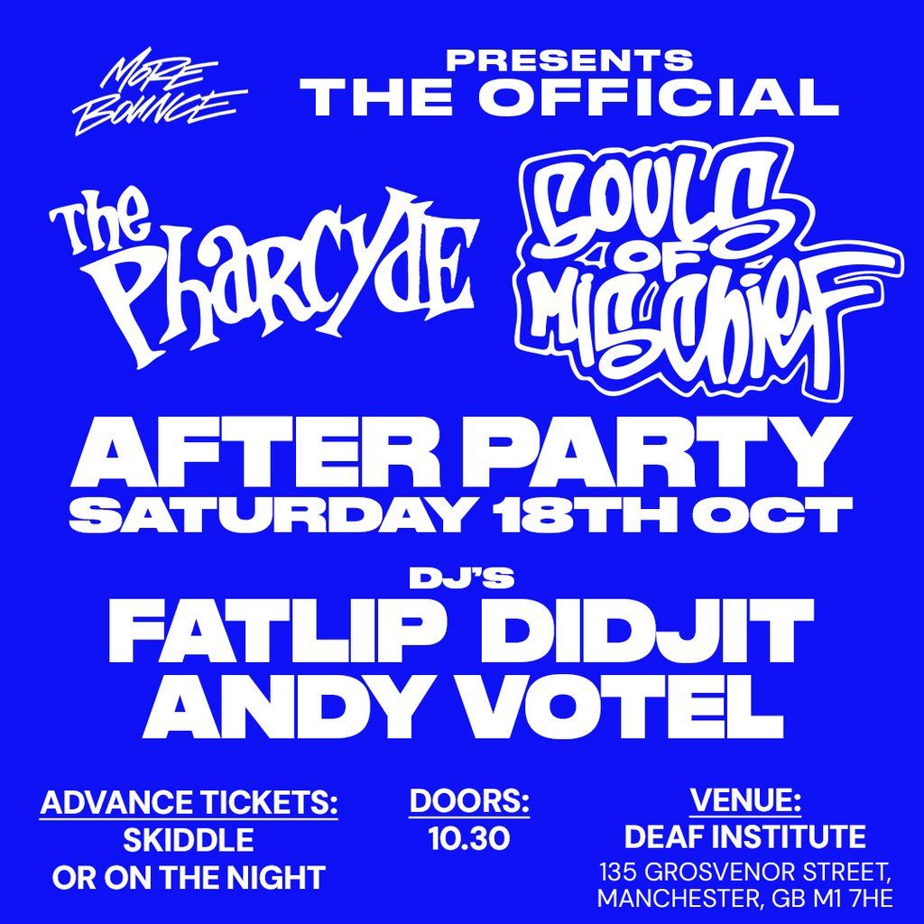 Pharcyde & Souls Of Mischief After Party | Event in Manchester | AllEvents
