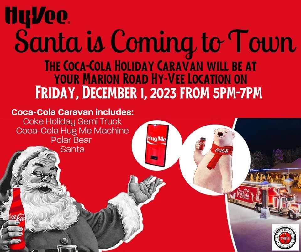 Coke Caravan is Coming to HyVee, HyVee (1900 S Marion Rd, Sioux Falls