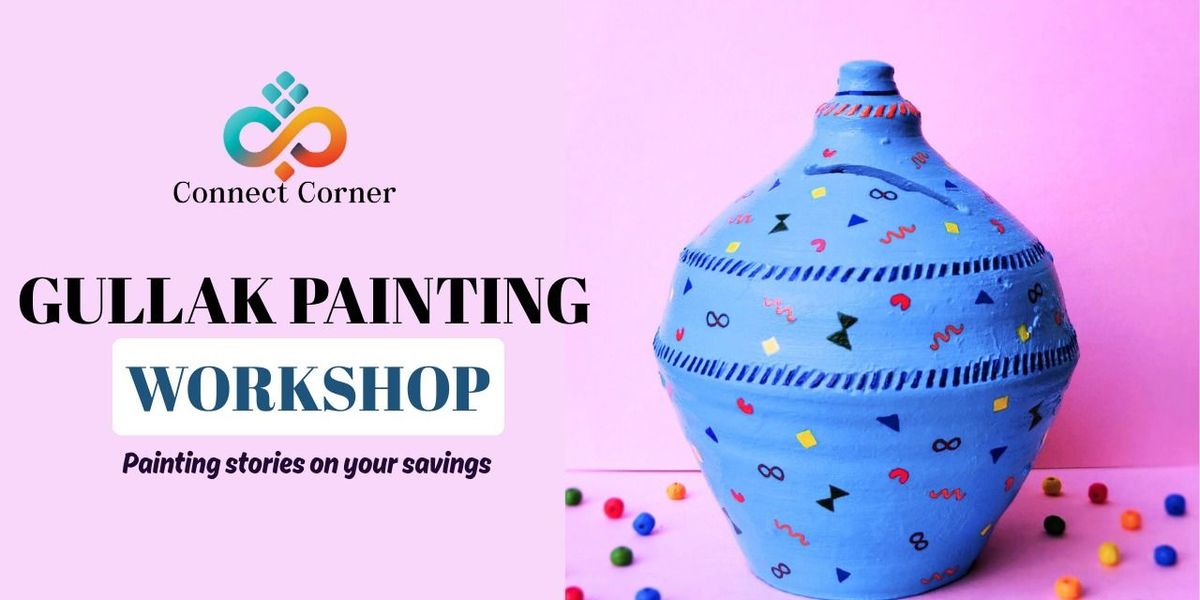 Connect Corner : Gullak Painting Workshop, 8 November | Event in Hyderabad | AllEvents
