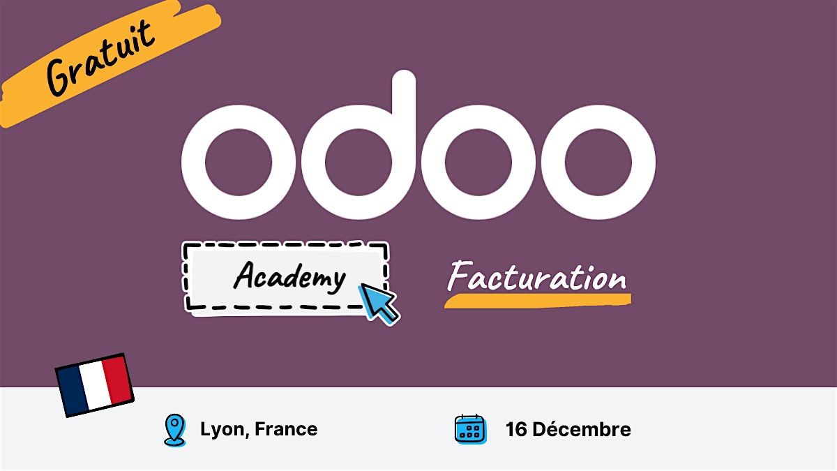 Odoo Academy Facturation - Lyon, 16 December | Event in Lyon | AllEvents