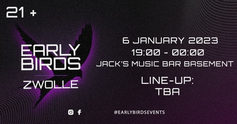 Early Birds, Jacks Music Bar, Zwolle, January 6 2023 AllEvents.in
