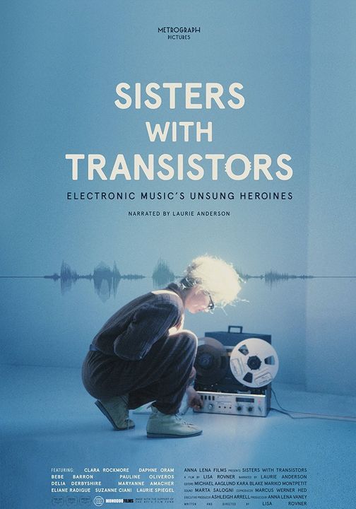 Sisters With Transistors Elektromusikens Pionjarer Film Grand Sandviken October 28 21 Allevents In