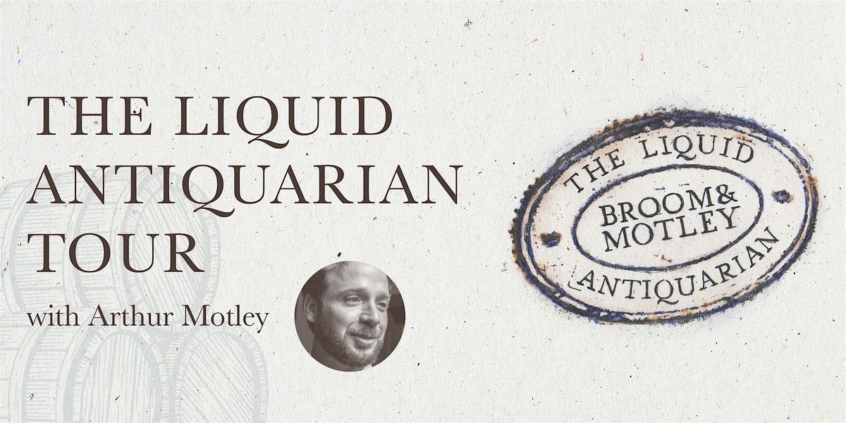 The Liquid Antiquarian with Arthur Motley - Seattle, 15 January | Event in Seattle | AllEvents