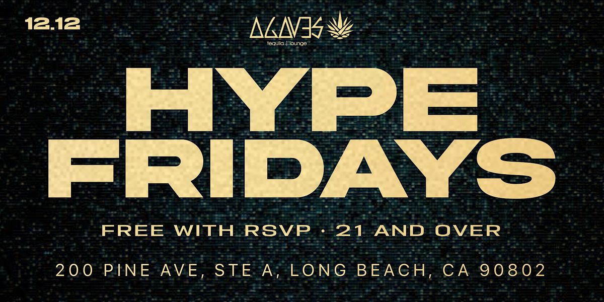 12.12.25 | HYPE FRIDAYS • LONG BEACH, 12 December | Event in Long Beach | AllEvents