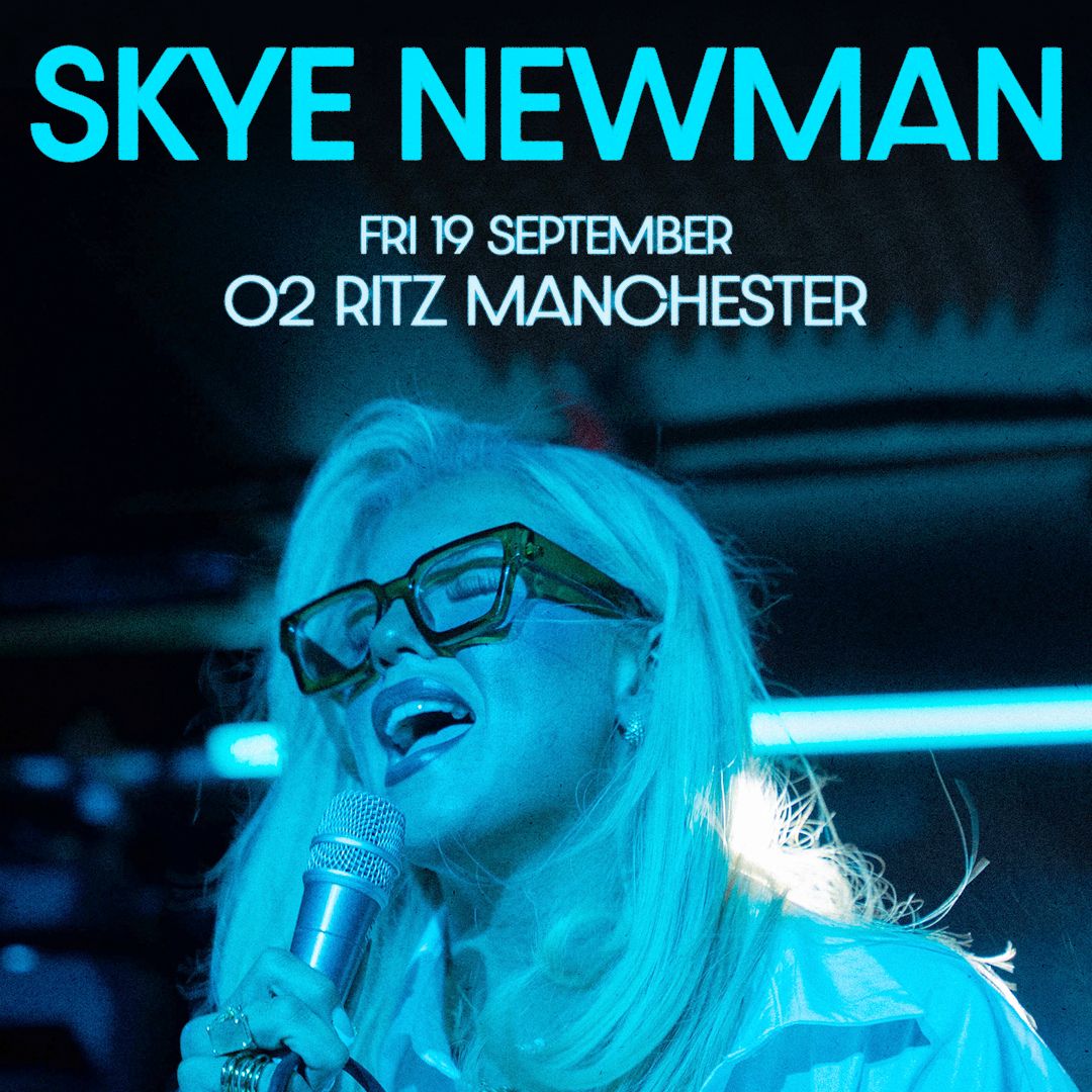 Skye Newman Manchester Tickets, 18 April | Event in Manchester | AllEvents